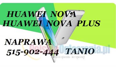 Huawei NOVA, Huawei NOVA Plus wymiana szybki dotyku