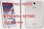 Samsung Galaxy Note 8' N5100 wymiana szybki dotykowe