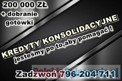 KREDYTY KONSOLIDACYJNE/GOTÓWKOWE – jedna NISKA rata,zamiast kilku!Cała Polska!