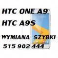 HTC One A9s , HTC A9 wymiana szybki szkla dotyku
