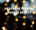 Akademia Trenera Branży Beauty www.beautytrener.pl