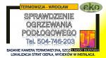 Badanie termowizyjne budynku, cena tel. 504-746-203, mieszkania, Wrocław, audyt.