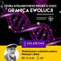 Webinarium Fundacji En Arche oraz UKSW-Teoria Inteligentnego Projektu 2020:Granica ewolucji