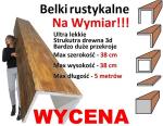 Belki rustykalne na wymiar, imitacja drewna