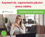 Asystent ds. zapewnienia jakości - praca zdalna