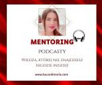 Mentoring - Codzienne Dawka wiedzy w formie podcastu