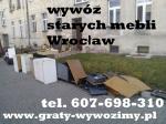 Utylizacja,wywóz starych mebli Wrocław.odbiór mebli Wrocław.