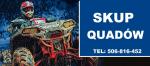 SKUP QUADÓW QUAD QUADY ATV BUGGY SSV -CAŁA POLSKA 24H/7- GOTÓWKA